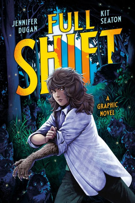 Jennifer Dugan: Full Shift: A Graphic Novel, Buch