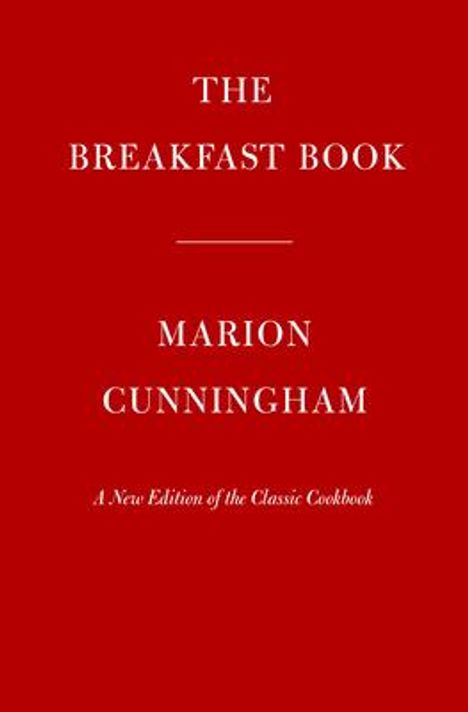 Marion Cunningham: Cunningham, M: Breakfast Book, Buch