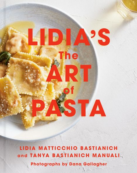 Lidia Matticchio Bastianich: Lidia's the Art of Pasta, Buch