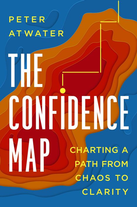 Peter Atwater: The Confidence Map, Buch