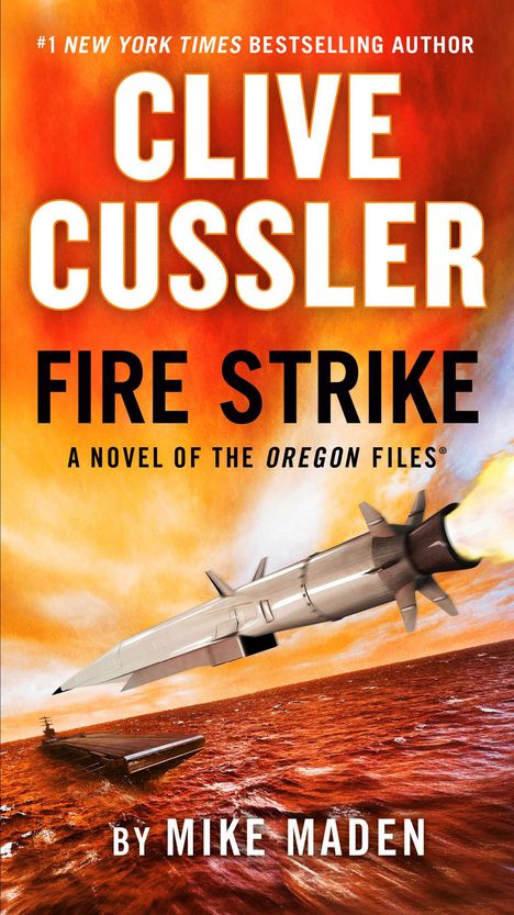 Mike Maden: Clive Cussler Fire Strike, Buch