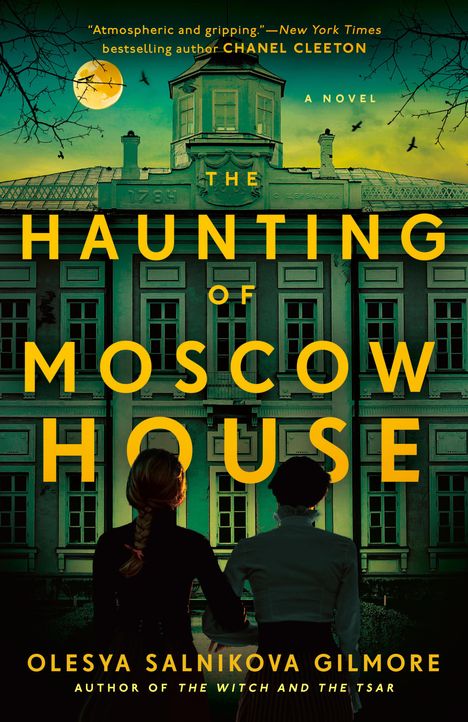 Olesya Salnikova Gilmore: The Haunting of Moscow House, Buch