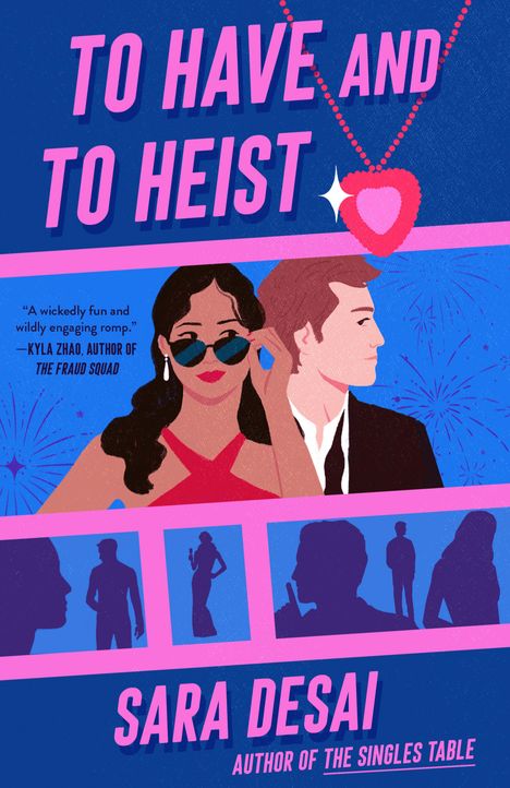 Sara Desai: To Have and to Heist, Buch