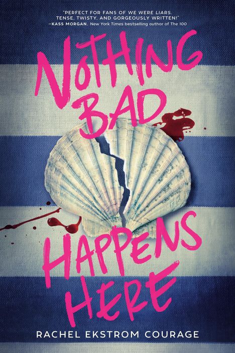 Rachel Ekstrom Courage: Nothing Bad Happens Here, Buch