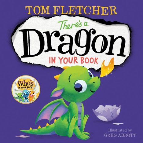 Tom Fletcher: There's a Dragon in Your Book, Buch