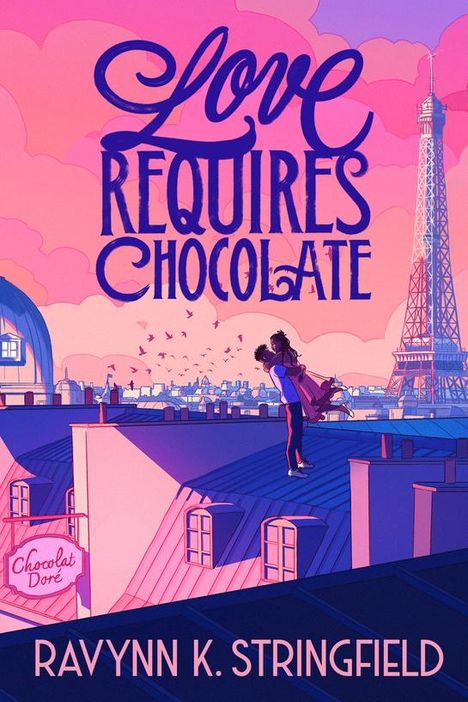 Ravynn K. Stringfield: Love Requires Chocolate, Buch