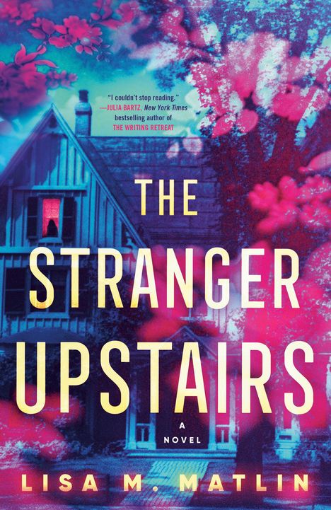 Lisa M Matlin: The Stranger Upstairs, Buch