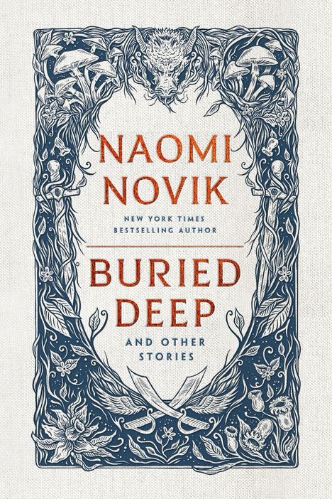 Naomi Novik: Buried Deep and Other Stories, Buch