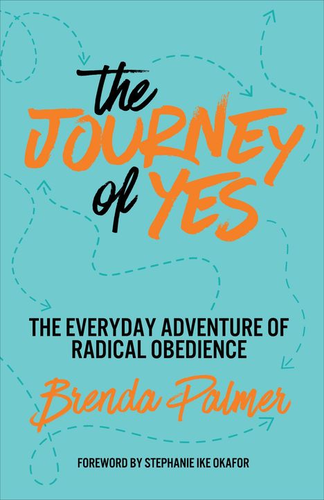 Brenda Palmer: The Journey of Yes, Buch