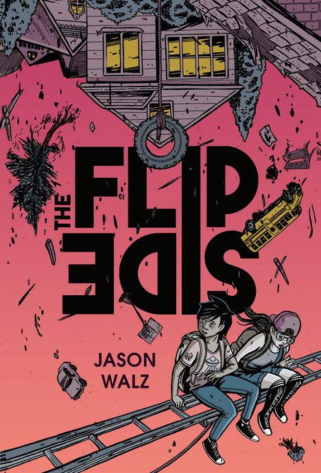 Jason Walz: The Flip Side: A Graphic Novel, Buch