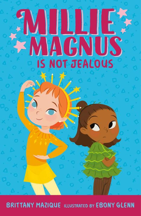 "Millie Magnus is not Jealous" in großer rosa Schrift. Zwei Mädchen, eines in sonnengelbem Outfit, das andere in grünem Kleid.
