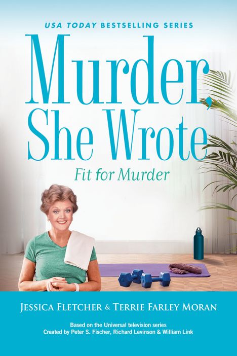 Jessica Fletcher: Murder, She Wrote: Fit for Murder, Buch