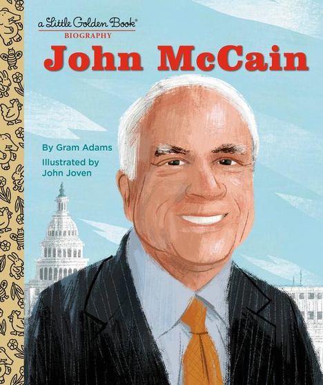 Gram Adams: John McCain: A Little Golden Book Biography, Buch