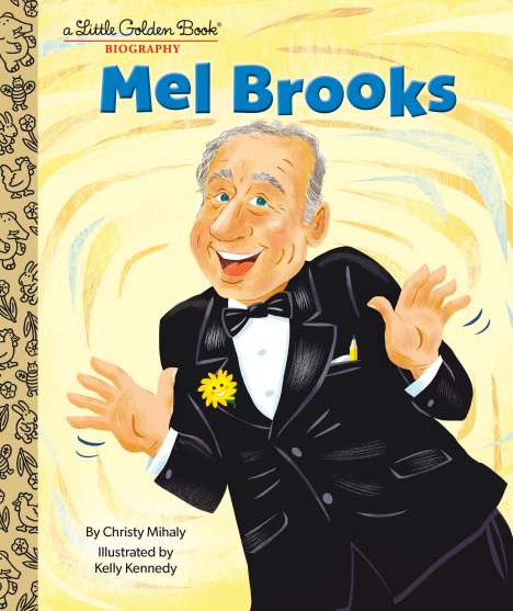 Christy Mihaly: Mel Brooks: A Little Golden Book Biography, Buch