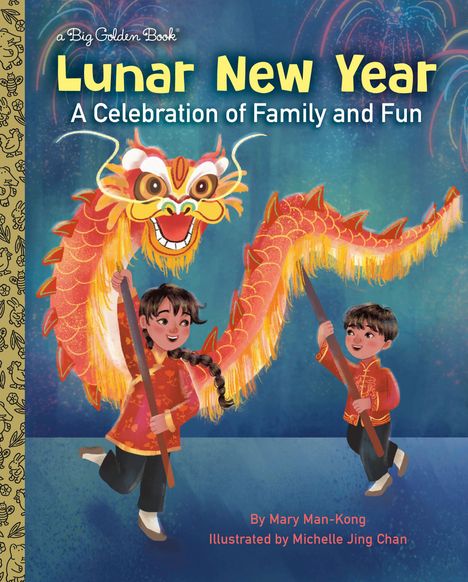 Mary Man-Kong: Lunar New Year: A Celebration of Family and Fun, Buch