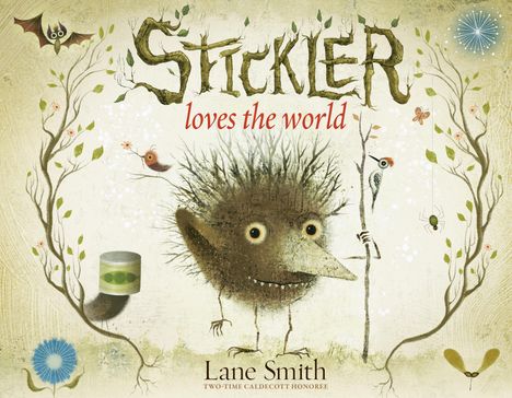 Lane Smith: Stickler Loves the World, Buch