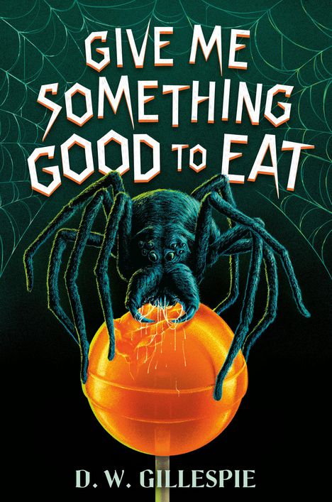 D W Gillespie: Give Me Something Good to Eat, Buch