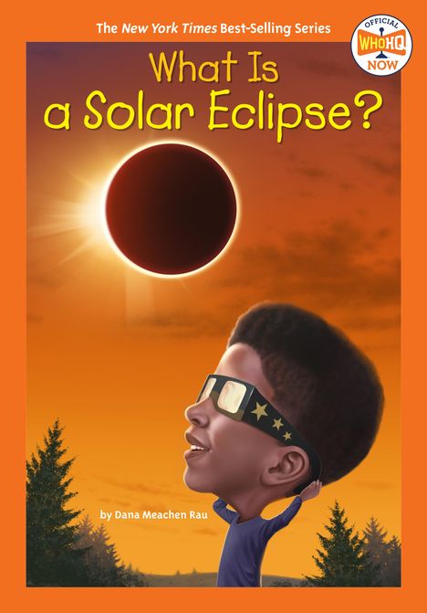 Dana Meachen Rau: What Is a Solar Eclipse?, Buch