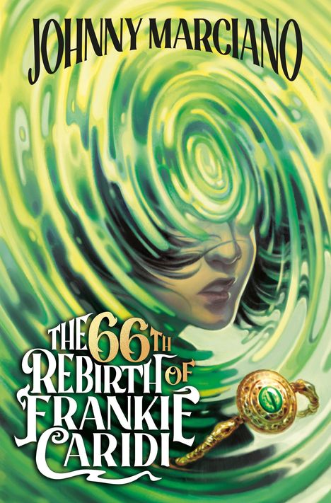 Johnny Marciano: The 66th Rebirth of Frankie Caridi #1, Buch