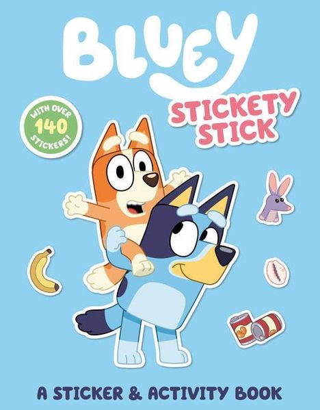 Penguin Young Readers Licenses: Bluey: Stickety Stick: A Sticker &amp; Activity Book, Buch