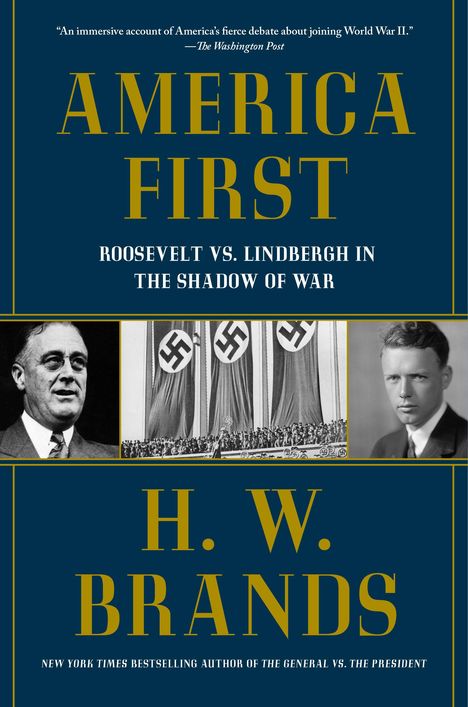 H W Brands: America First, Buch