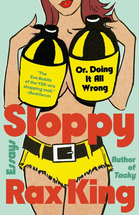 Rax King: Sloppy, Buch