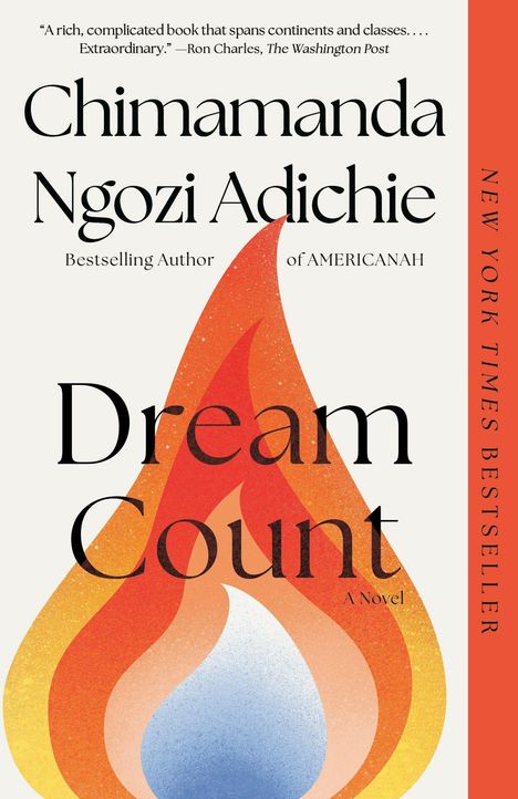 "Dream Count" von Chimamanda Ngozi Adichie. Zitat von Ron Charles. Illustration: Bunte Flamme mit orange, rot, blau.
