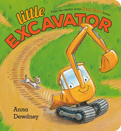 Anna Dewdney: Little Excavator, Buch