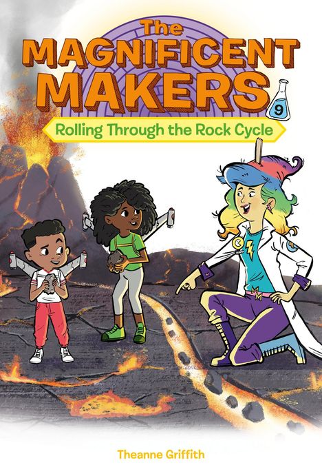 Theanne Griffith: The Magnificent Makers #9: Rolling Through the Rock Cycle, Buch