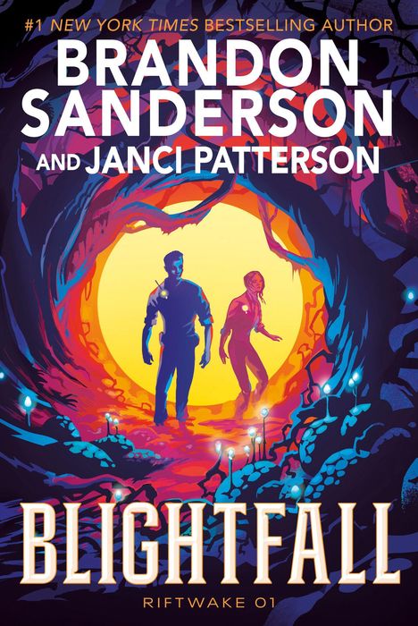 "Brandon Sanderson und Janci Patterson. Blightfall: Riftwake 01." Illustration: Zwei Figuren in farbigem, surrealem Wald.