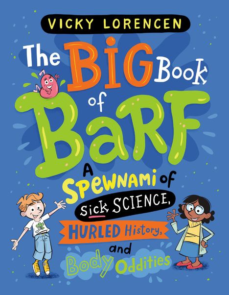 Vicky Lorencen: The Big Book of Barf, Buch