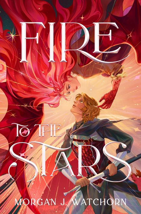 Text: FIRE TO THE STARS. Darunter steht: MORGAN J. WATCHORN. 

Illustration zweier Figuren, die sich ansehen.