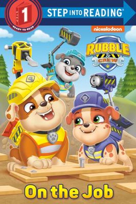 Elle Stephens: On the Job (Paw Patrol: Rubble &amp; Crew), Buch