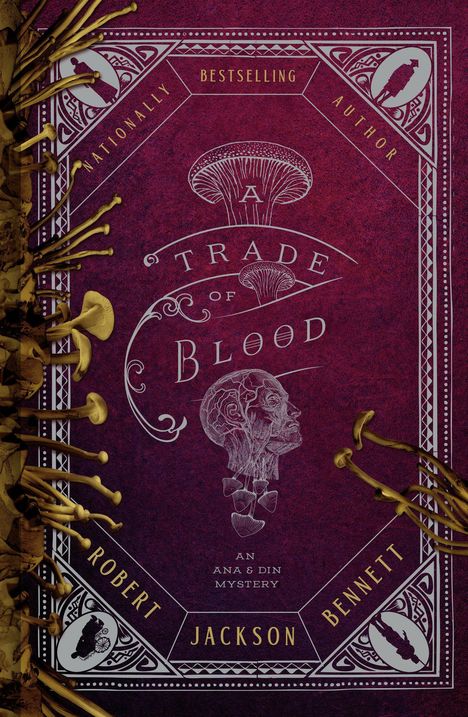 „A Trade of Blood“ in kunstvoller Schrift mit Pilz- und anatomischen Illustrationen auf violettem Hintergrund.