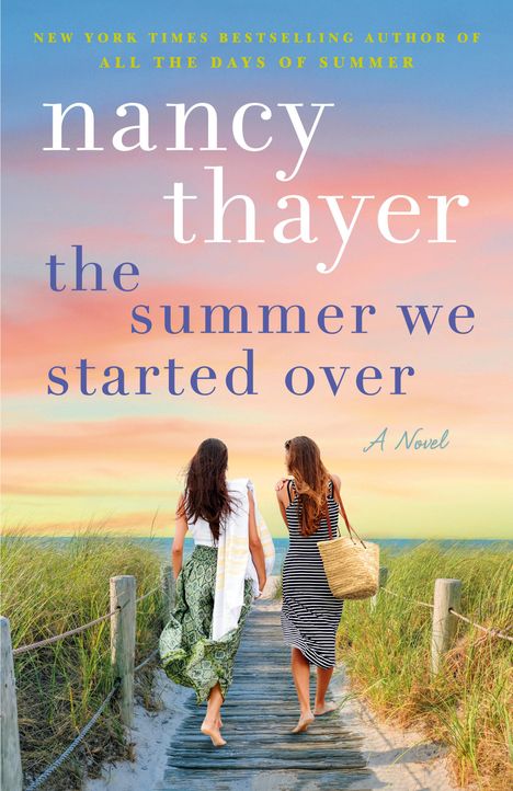 Nancy Thayer: The Summer We Started Over, Buch