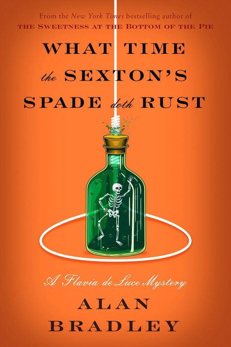 Alan Bradley: What Time the Sexton's Spade Doth Rust, Buch