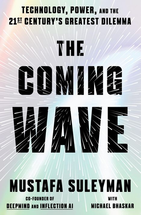 Mustafa Suleyman: The Coming Wave, Buch