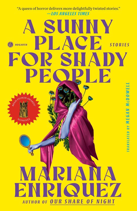 Mariana Enriquez: A Sunny Place for Shady People, Buch