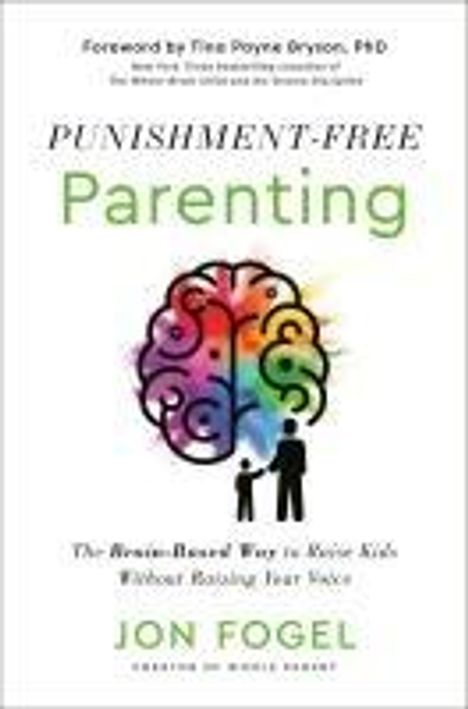 Jon Fogel: Punishment-Free Parenting, Buch