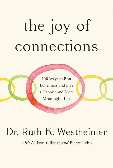 Dr. Ruth K. Westheimer: The Joy of Connections, Buch