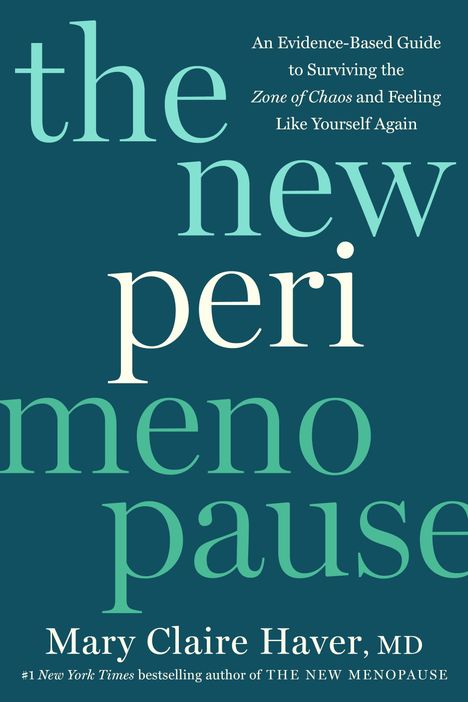Covertext: "the new peri menopause". Autor: Mary Claire Haver, MD. Beschreibung eines Ratgebers. Dunkelblauer Hintergrund.