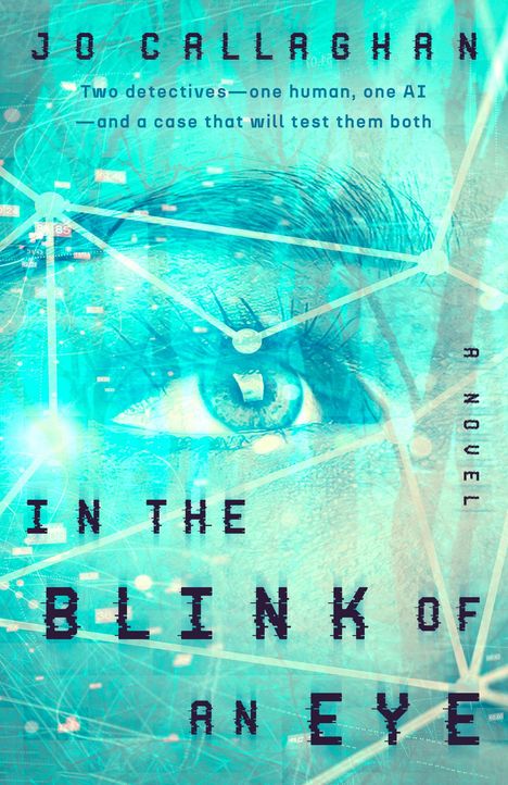 Jo Callaghan: In the Blink of an Eye, Buch