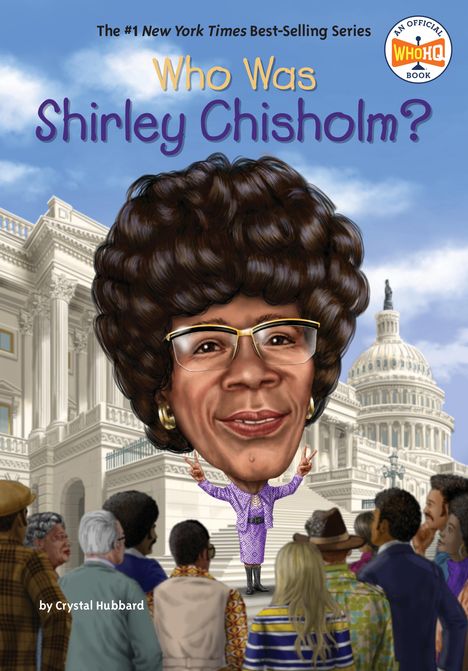 Crystal Hubbard: Who Was Shirley Chisholm?, Buch