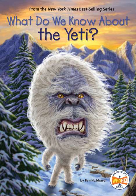 Ben Hubbard: What Do We Know about the Yeti?, Buch