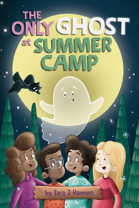 Tara J Hannon: The Only Ghost at Summer Camp, Buch