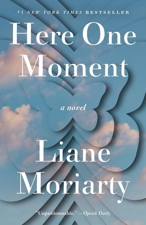 Liane Moriarty: Here One Moment, Buch