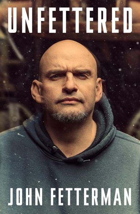 John Fetterman: Unfettered, Buch