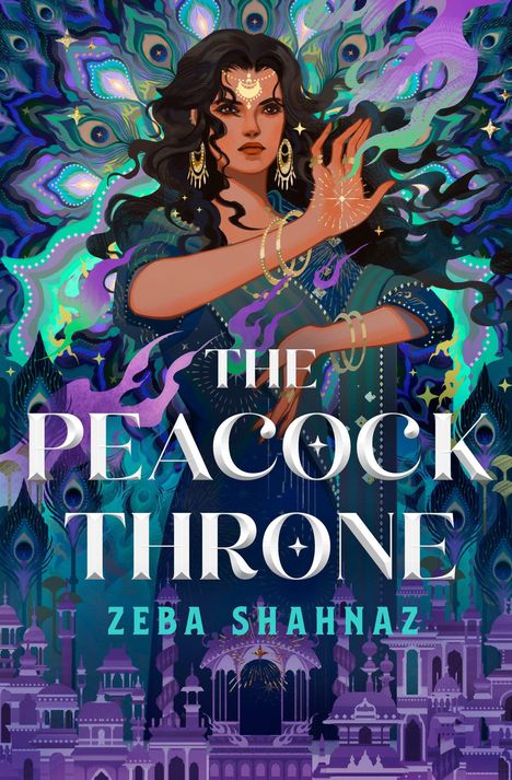 „The Peacock Throne“ von Zeba Shahnaz. Eine Illustration zeigt eine Frau mit langen Haaren, umgeben von Pfauenfedern.