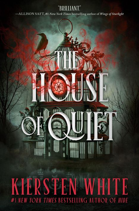 Text: "Brilliant." - Allison Saft. "The House of Quiet." "Kiersten White." Illustration eines mysteriösen Gebäudes mit Raben.