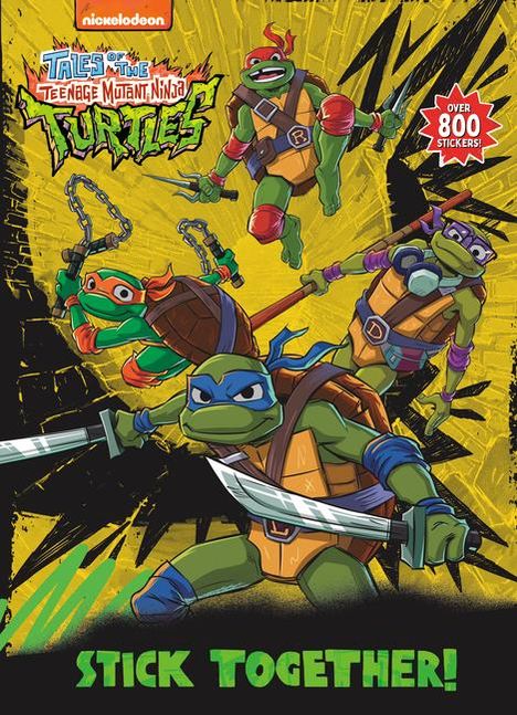 Random House: Stick Together! (Tales of the Teenage Mutant Ninja Turtles), Buch